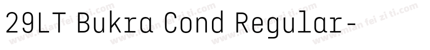 29LT Bukra Cond Regular字体转换